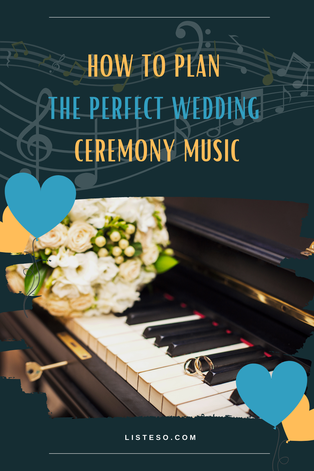 The Complete Guide To Your Wedding Ceremony Music – Listeso Music Group ...