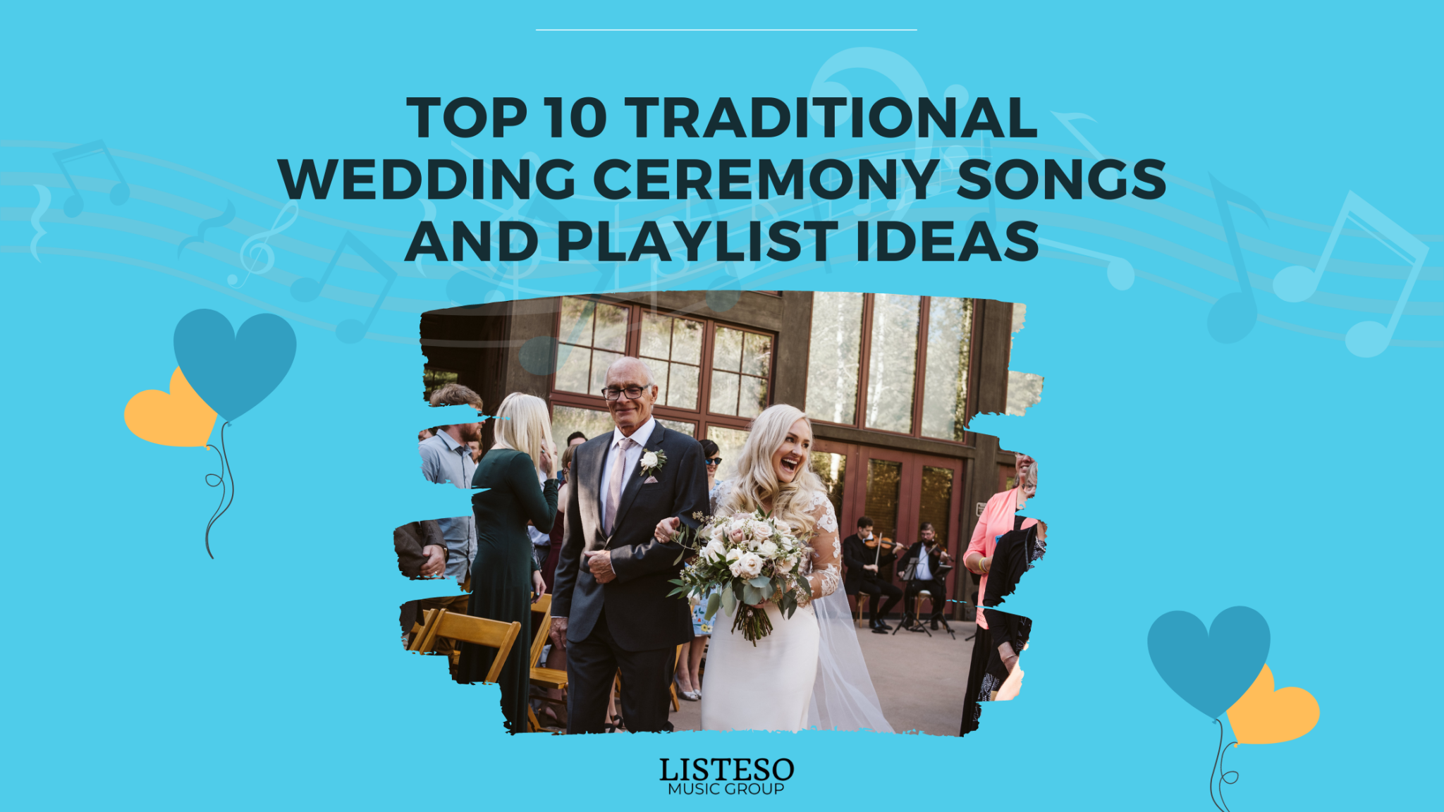 top-15-best-traditional-songs-for-wedding-ceremony-music-listeso